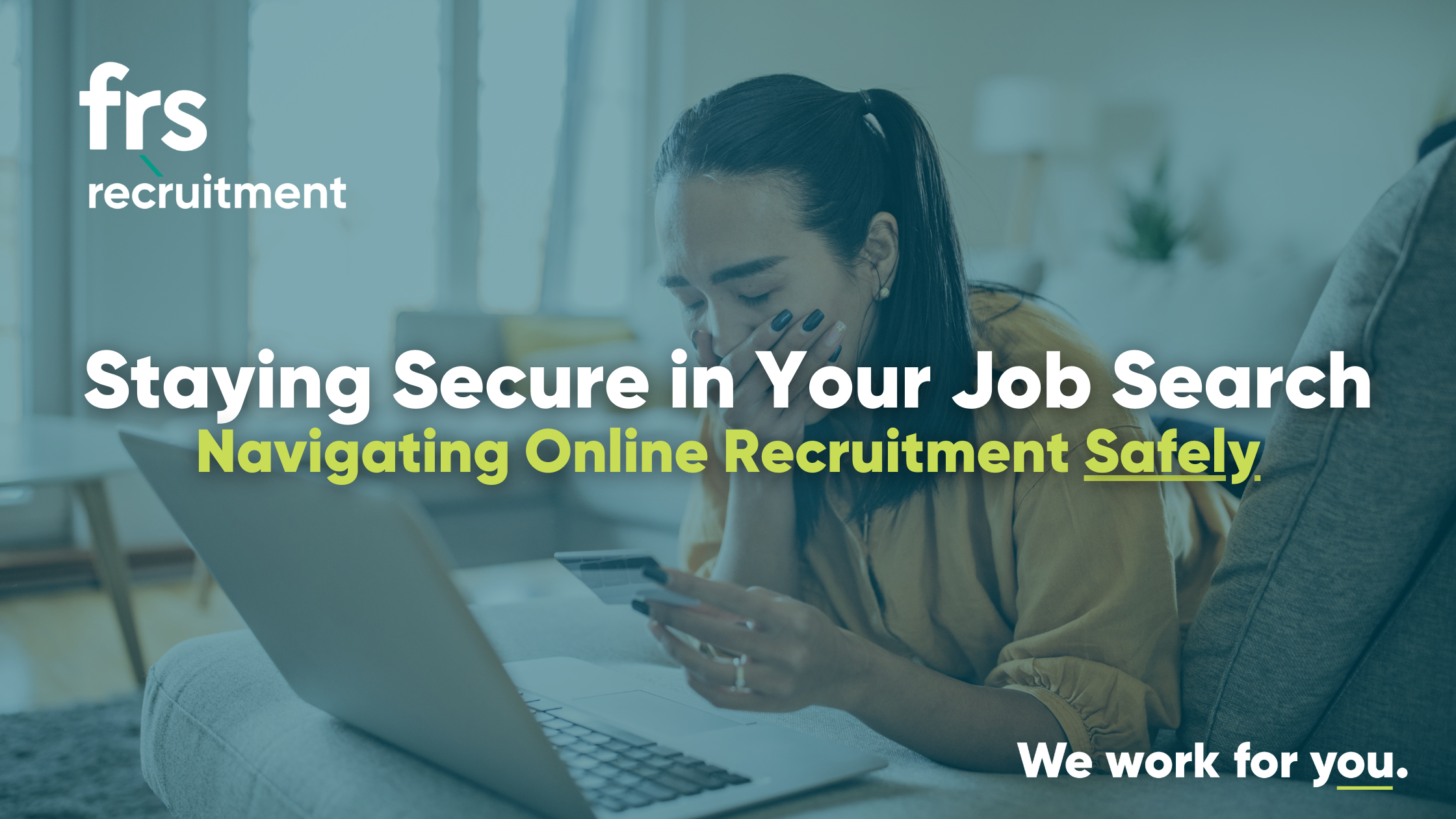 Staying Secure in Your Job Search - Navigating Online Recruitment Safely