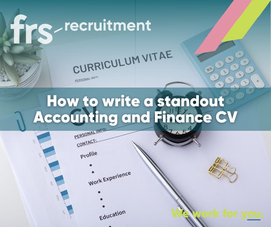 How to write a standout Accounting and Finance CV