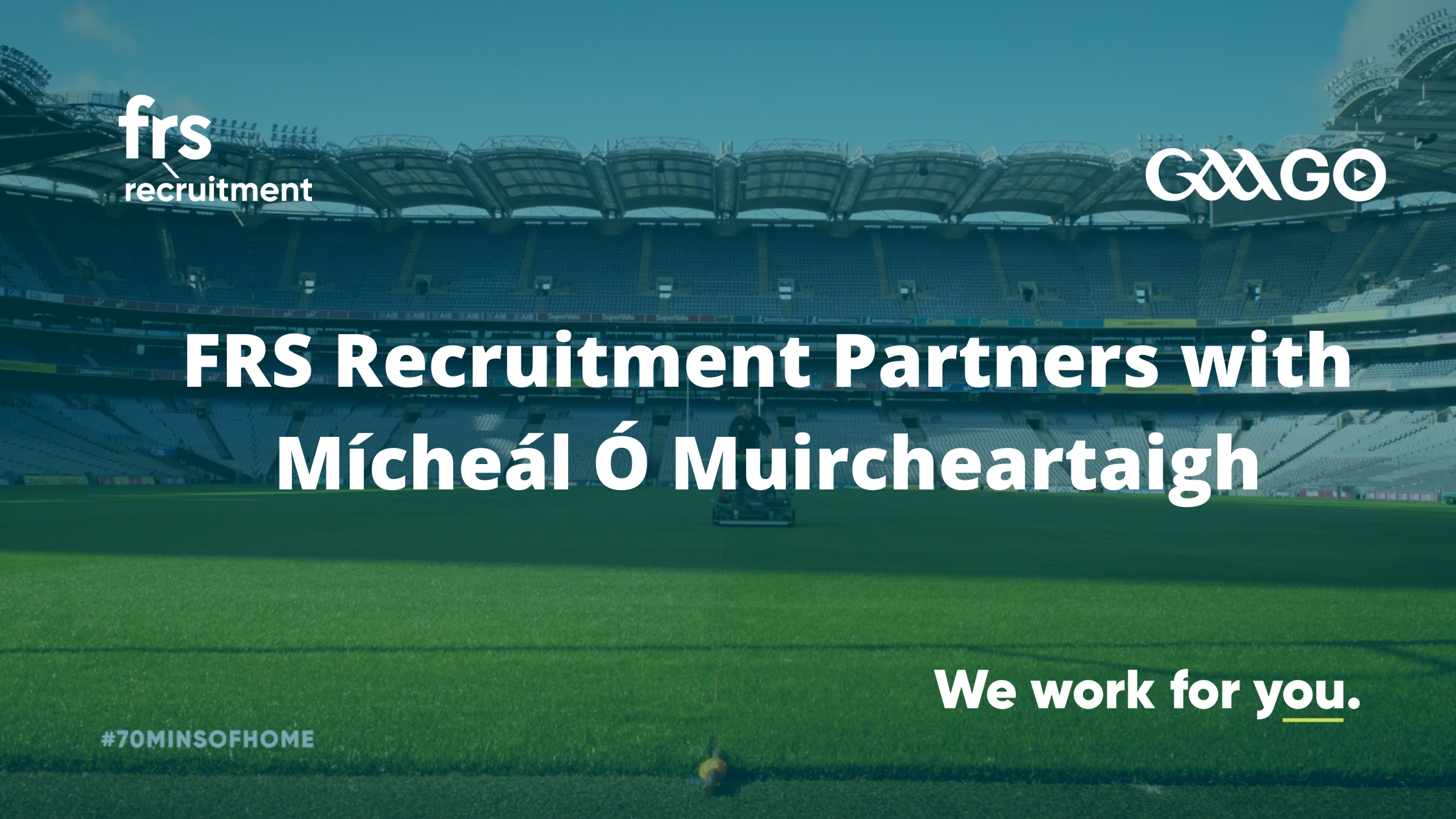 FRS Recruitment Partners With Mícheál Ó Muircheartaigh