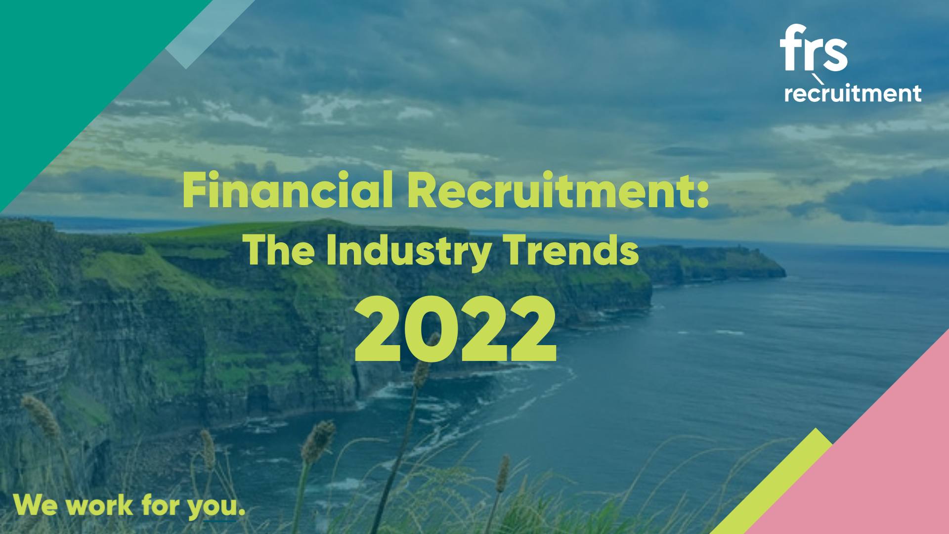 Financial Recruitment: The Industry Trends of 2022